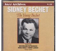 Bechet, Sidney - The Young Bechet 1932 - 1940
