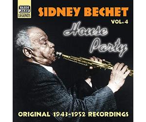 Bechet Sidney - VOLUME 4: HOUSE PARTY