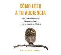 Bechtle Cómo Leer a Tu Audiencia (Tascabile)