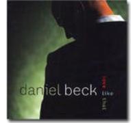Beck, Daniel - Love Like That