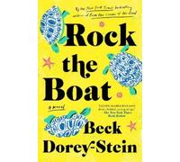 Beck Dorey-Stein Rock the Boat (Tascabile)