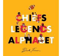 Beck Feiner Chiefs Legends Alphabet (Copertina rigida)