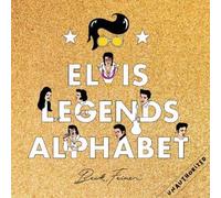 Beck Feiner Elvis Legends Alphabet (Copertina rigida)