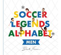 Beck Feiner Soccer Legends Alphabet: Men (Copertina rigida)