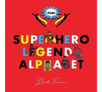 Beck Feiner Superhero Legends Alphabet: Men (Copertina rigida)
