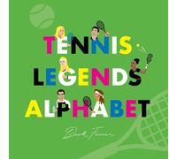 Beck Feiner Tennis Legends Alphabet (Copertina rigida)