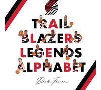 Beck Feiner Trail Blazers Legends Alphabet (Copertina rigida)