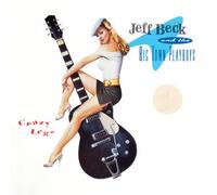 Beck, Jeff - Crazy Legs (Original Recording Remastere