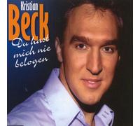 Beck,Kristian - Du Hast Mich Nie Belogen