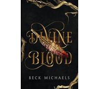 Beck Michaels Divine Blood (Guardians of the Maiden #1) (Tascabile)