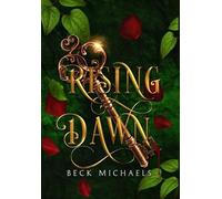 Beck Michaels Rising Dawn (Guardians of the Maiden #4) (Copertina rigida)