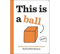 Beck Stanton Matt St Books That Drive Kids CRAZY: This is a (Copertina rigida)