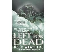 Beck Weathers Left For Dead (Tascabile)