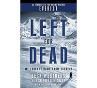 Beck Weathers Stephen G. Michau Left for Dead (Movie Tie-in Edition (Tascabile)