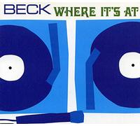 BECK - Where It'S at