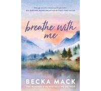 Becka Mack Breathe with Me (Tascabile) Playing for Keeps