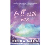 Becka Mack Fall with Me (Tascabile) Playing for Keeps