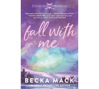 Becka Mack Fall with Me (Tascabile) Playing for Keeps