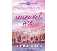 Becka Mack Unravel Me (Tascabile) Playing for Keeps