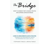 Becka Tingle Stephanie Tingle The Bridge (Tascabile)