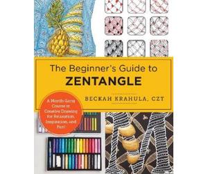 Beckah Krahula The Beginner's Guide to Zentangle (Tascabile)