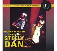 Becker & Fagen Founders of Steely Dan by Becker & Fagen