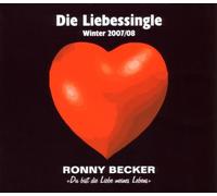 Becker,Ronny - Du Bist die Liebe Meines Lebens-die Liebessingl