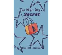 Beckett Sinclair The Night Sky's Secret (Tascabile)
