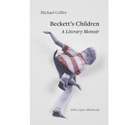 Beckett's Children: A Literary Memoir