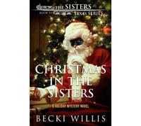Becki Willis Christmas in The Sisters (Tascabile)