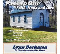 Beckman, Lynn - Pass It On: Faith Hope & Love