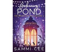Beckoning Pond: The Secrets of Willowhope II