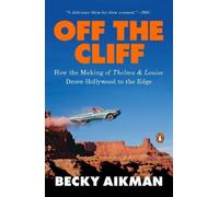 Becky Aikman Off the Cliff (Tascabile)