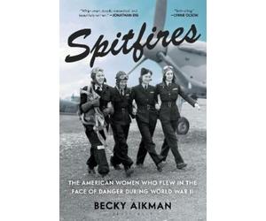 Becky Aikman Spitfires (Tascabile)