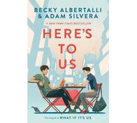 Heres to us - Albertalli Becky, Silvera Adam
