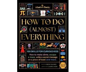 Becky Baines How to Do (Almost) Everything (Copertina rigida)