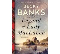 Becky Banks The Legend of Lady MacLaoch (Tascabile) Clan Maclaoch Curse