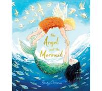 Becky Cameron The Angel and the Mermaid (Copertina rigida)