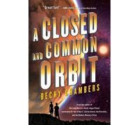 Becky Chambers A Closed and Common Orbit (Tascabile) Wayfarers