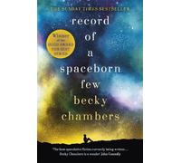 Becky Chambers Record of a Spaceborn Few (Tascabile) Wayfarers