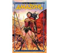 Becky Cloonan Michael Conrad Trial of the Amazons (Copertina rigida)
