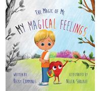 Becky Cummings My Magical Feelings (Copertina rigida)