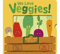 Becky Davies We Love Veggies (Libro di cartone)