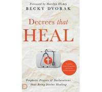 Becky Dvorak Decrees that Heal (Copertina rigida)