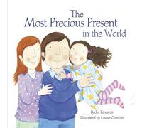 Becky Edwards The Most Precious Present in the World (Tascabile)
