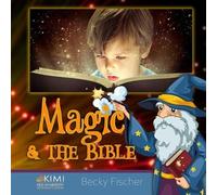 Becky Fischer Magic & the Bible (Tascabile)