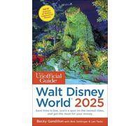 Becky Gandillon Bob Sehlinger The Unofficial Guide to Walt Disney W (Tascabile)