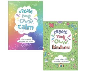 Becky Goddard-Hill Collection 2 Books Set (Create your own calm & Create your own kindness)