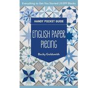 Becky Goldsmith English Paper Piecing Handy Pocket Guide (Tascabile)