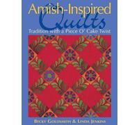 Becky Goldsmith Linda Jenkins Amish-inspired Quilts (Tascabile)